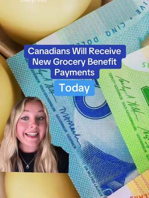 Canadians will receive new grocery benefit payments today!💰🎙️-@olga🌟 #canada #money #benefits #government #pay 