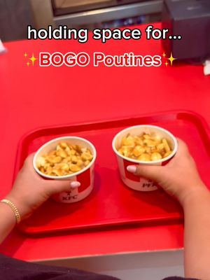 Reserved for BOGO poutines. Only for a lmited time.