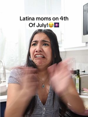 Latina moms on 4th of July!🎆😂 #july4 #latinamoms #latina #4thofjulyweekend 