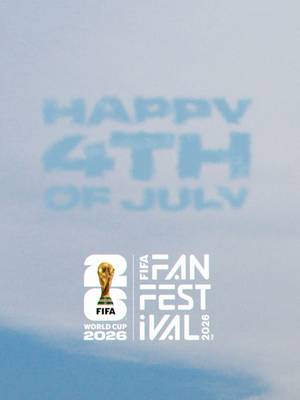 Happy 4th of July from #FIFAFanFestival 🇺🇸 #FIFAWorldCup 