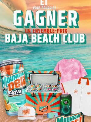 CONCOURS: Le tirage Mountain Dew Baja Beach Club! Lien vers les détails dans la bio.@Couche-Tard 