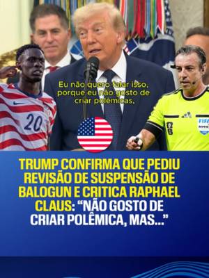 A decisão do Comitê Disciplinar da Fifa em reverter a suspensão automática a Folarin Balogun ganhou um desdobramento importante nesta segunda-feira (6). Em conversa com jornalistas na Casa Branca, o presidente dos Estados Unidos, Donald Trump, disse que pediu à entidade para que fosse revisado o cartão vermelho ao atacante. Balogun foi expulso no segundo tempo da vitória dos Estados Unidos por 2 a 0 diante da Bósnia, na fase 16 avos da Copa do Mundo, e ficaria de fora da partida diante da Bélgica. 👉 Assista à Copa do Mundo FIFA pela CazéTV, no #DisneyPlus, sem custo adicional. #ESPN2026 #FIFAWorldCup #Portugal
