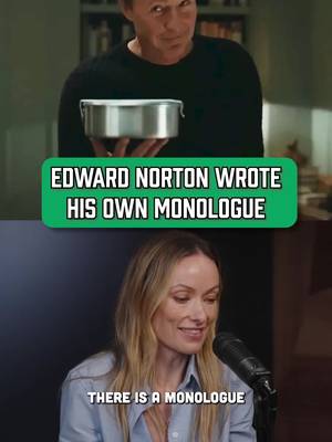Olivia Wilde on the brilliance of Edward Norton, and why he chose to write his own monologue in ‘The Invite’.