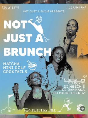 @Not Just A Smile Inc. is BACK this Sunday July 12 from 12p-4p with their Not Just A Brunch day party at Puttery Charlotte! Tickets are currently $14 (including tax) and the costs go to help fund mental health services. Your ticket includes minigolf & this is a killer DJ lineup with some of my fav ladies! Come support 💗  #charlotte #thingstodo #dayparty #nc 