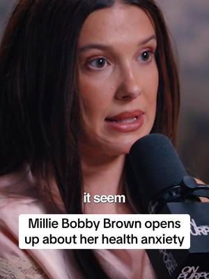 Millie Bobby Brown opens up about her health anxiety. 🎧Video available on Netflix or Spotify by searching 'On Purpose with Millie Bobby Brown‘ or listen wherever you get your podcasts 🎙️