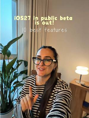 iOS27 Public Beta is OUT! Here are the 10 coolest features 💕 #ios27 #apple 
