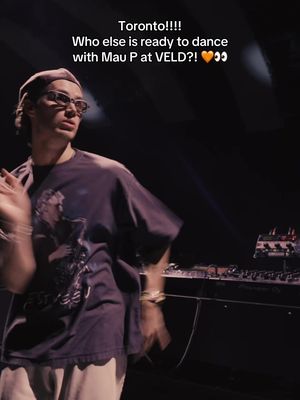 @Mau P bring those dance moves… Toronto wants to show you something 😌🧡 #VELD2026 #maup 