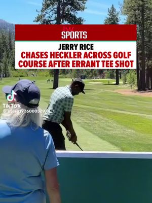 Jerry Rice chased down a heckler on a golf course and got all up in their face, and the way he ran after the guy made it look like Jerry could still hold his own in the NFL!!!