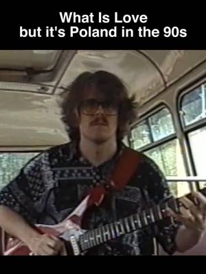 <WHAT_IS_LOVE.AVI> DO YOU REMEMBER THIS ONE? IT'S BEEN A YEAR 🎉 #guitar #poland #Love #vhs #nostalgic 