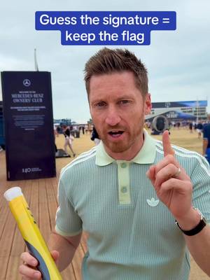 Guess the signature = keep the flag. There are even more special prizes to be won for anyone at The Open this week. Find the Mercedes Benz vehicles & scan the QR code for a chance to win in their scavenger hunt #theopen #royalbirkdale #golf
