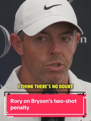 Rory McIlroy believes the two-shot penalty Bryson DeChambeau received was fair for "inadvertently improving the area of his intended swing". #TheOpen