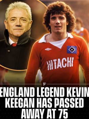 Football has lost one of its true icons. Kevin Keegan has passed away at 75 after a battle with cancer.  The two-time Ballon d'Or winner enjoyed a legendary career with Liverpool, Hamburg, Southampton and Newcastle United, before becoming one of England's most memorable managers.  #Pubity 