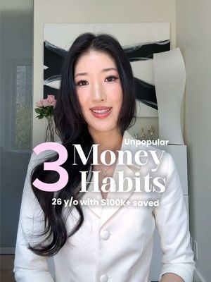 My 3 unpopular money habits as a 26 year old with $100K+ saved  #budgetingtips #investingtips #investing101 #moneymindsetshift