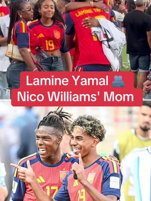 Heartwarming moment between Lamine Yamal and Nico Williams' mother after Spain won it all 🫶 #Spain #WorldCup #LamineYamal 