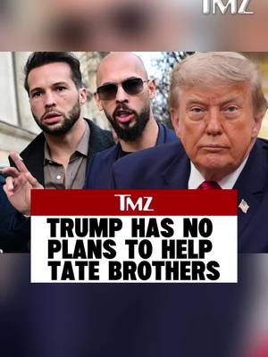 The White House says President Trump won't be stepping in as Andrew and Tristan Tate continue fighting extradition. 🖋️: @crisxgray
