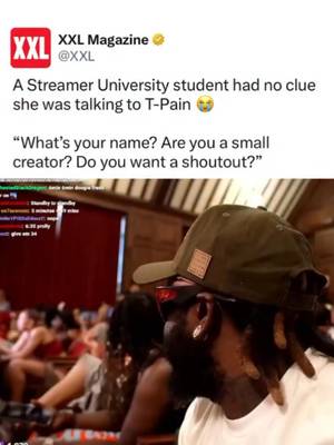 A Streamer University student had no clue she was talking to T-Pain 😭