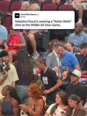Natasha Cloud is in attendance at the WNBA All-Star Game with a shirt reading "Nolan Wells."