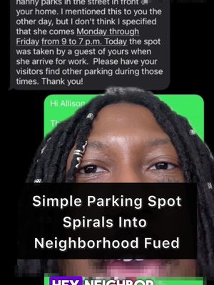 Simple Parking Spot Spirals Into Neighborhood Fued