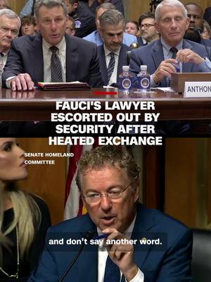 Dr. Anthony Fauci’s lawyer was escorted out of a Senate hearing by security following a tense back-and-forth with Homeland Security and Government Affairs Committee Chairman Sen. Rand Paul.