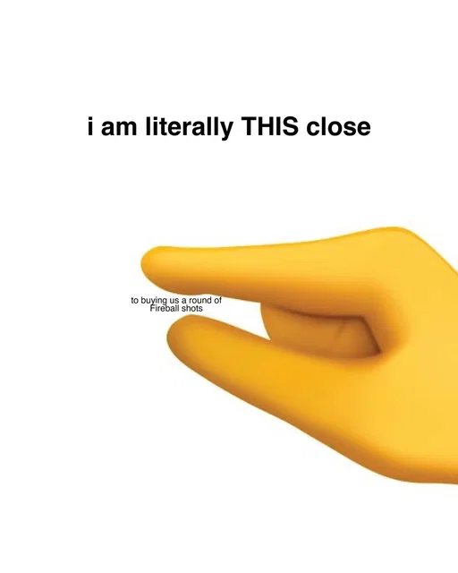 we’re this close 