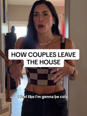 How couples leave the house @Brent Pella  #foryou  #foryoupage #fyp #funny #comedy 