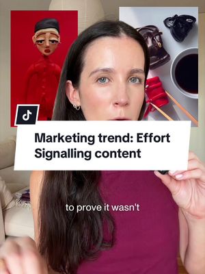 Marketing trend: Effort Signalling content #marketing #socialmediamarketing #socialmediatrend #contentstrategy 
