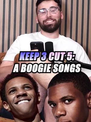 Keep 3 Cut 5: A Boogie Songs #aboogie #rap