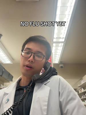 No Flu shot yet