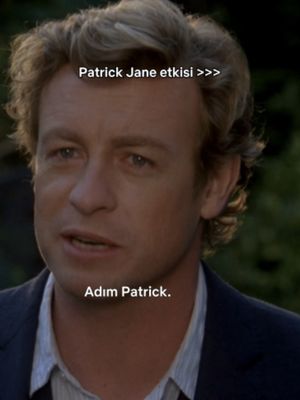 Herkese Patrick gibi bir arkadaş lazım. #TheMentalist