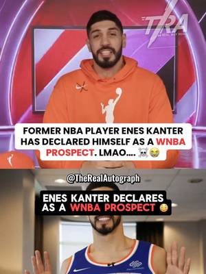 🚨 BREAKING: Former NBA player Enes KANTER has declared for the WNBA. 😭☠️ #NBA #WNBA #nbamemes #nbabasketball #nbanews 