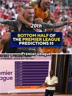 @Jaydee Dyer coming in hot with his bottom half Premier League predictions 👀 #Soccer #football #PremierLeague #predictions 