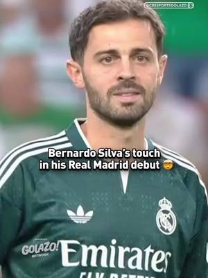 Bernardo Silva makes his Real Madrid debut 🤍 #realmadrid #bernardosilva #football #Soccer 
