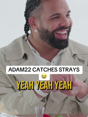 DRAKE Roasts adam22 