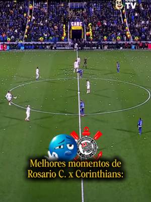 ROSARIO CENTRAL X CORINTHIANS HIGHLIGHTS 2026 ATUALIZADO 🔥🔥🔥 #TempoRealCazéTV #Corinthians #cztv04 #Original