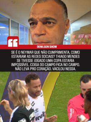Denilson Show comenta atitude de Thiago Mendes de não cumprimentar Neymar antes de Vasco 0 x 3 Santos! Concorda com ele? #FutebolNaESPN Vídeo: @denilsonshow @canaldenilsonshow #FutebolNaESPN #tiktokesportes #futebol #neymar #santos