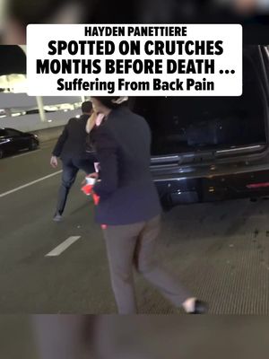 🚨 Hayden Panettiere wasn't feeling well in the months before her death, even needing crutches to get around at one point.