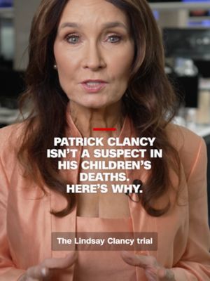 As the Lindsay Clancy trial continues, some online attention has turned to her husband, Patrick Clancy, and why investigators ruled him out as a suspect in the deaths of his children. CNN’s Jean Casarez explains.