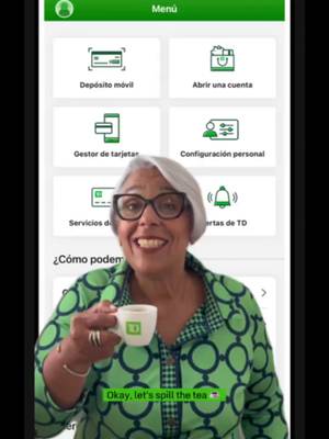 Your money. Your goals. Your language. 💚 We're helping make banking easier for Spanish-speaking customers with a more personalized mobile banking experience—because feeling understood is what being human is all about. Tu dinero. Tus metas. Tu idioma. 💚 Hacemos la banca más fácil para nuestros clientes hispanohablantes con una experiencia móvil más personalizada, porque sentirse comprendido también es parte de ser humano. TD Bank, N.A., Member FDIC