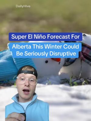 Super El Niño forecast for Alberta #alberta #edmonton #calgary #elnino #weather 
