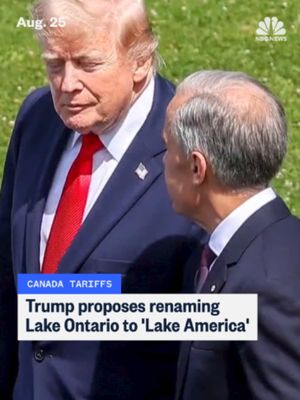 President Trump ramped up his rhetoric against Ottawa on Tuesday morning, threatening to rename Lake Ontario “Lake America" as trade tensions between the two nations continue to grow.