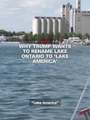 President Donald Trump wants to rename Lake Ontario to "Lake America," but what's behind this and can he really do this? CNN's Anna Stewart reports. #lakeontario