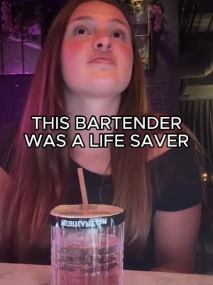 This bartender was a lifesaver.