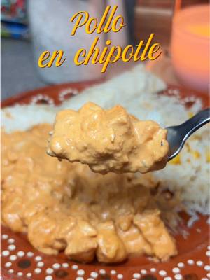 Pollo en crema de chipotle 🌶️  #polloenchipotle #recetasmexicanas #easymeals #cenadehoy #recetasfaciles 