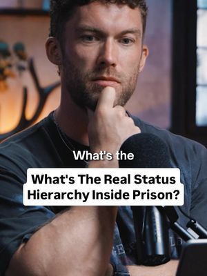 What's The Real Status Hierarchy Inside Prison