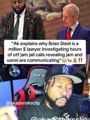 Ak explains why Brian steel is the goat lawyer scoring durk a win in court after listening to hours of otf jam jail calls revealing jam and vonni are in kahoots😳‼️#lildurk #briansteel #freedurk #fyp #akademiks 