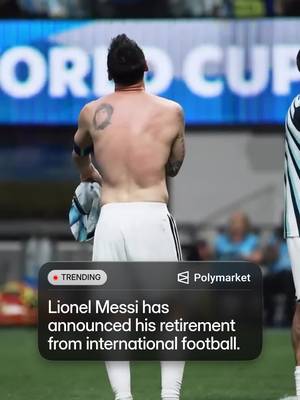 Lionel Messi has announced his retirement from the Argentina national team, bringing an end to one of the most decorated international careers in football history, sharing the news in an Instagram post with three pages of handwritten notes. "It was a decision that hurts in my soul, but I think it's the right time," Messi wrote, saying he had always given everything for the national team and that his goal was always to make Argentines proud through football. Traders predict a 7% chance Messi will announce his full retirement this year. #messi #retire #lionelmessi