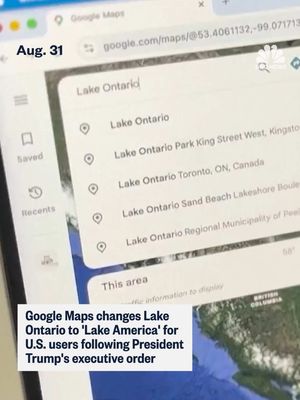 Google Maps has changed the name of Lake Ontario to “Lake America” for U.S. users to reflect President Donald Trump’s executive order renaming the lake, according to ​a Google statement.