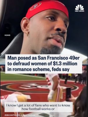 A man was accused of pretending to be a San Francisco 49ers player to defraud women, according to the U.S. attorney’s office in Oregon.