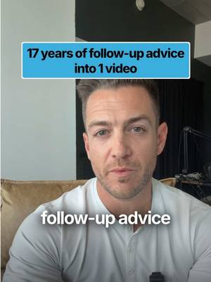 17 Years of Follow-Up Advice in 60 Seconds #businesscoach #businessadvice #entrepreneurtips 