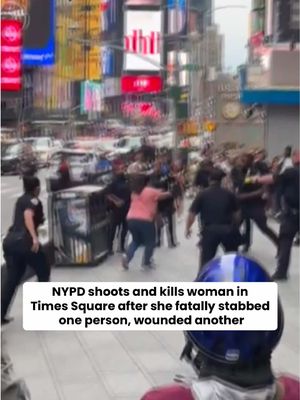 The NYPD is investigating a fatal police shooting that occurred in Times Square on Monday afternoon. Police Commissioner Jessica Tisch said at an evening news conference officers responded to West 43rd Street and Seventh Avenue just after 4:20 p.m. after receiving a call about "a woman armed with two knives who was stabbing people along Seventh Avenue." The suspect, identified as 49-year-old Pamela Cisneros of Queens, was killed by police and a female stabbing victim later died at the hospital, police said. A male stabbing victim remains hospitalized. 